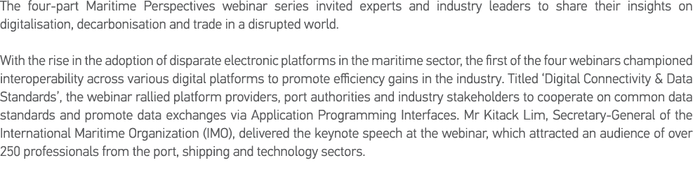 The four-part Maritime Perspectives webinar series invited experts and industry leaders to share their insights on di   