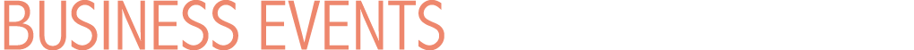 BUSINESS EVENTS