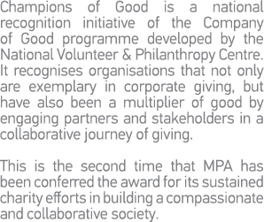 Champions of Good is a national recognition initiative of the Company of Good programme developed by the National Vol   