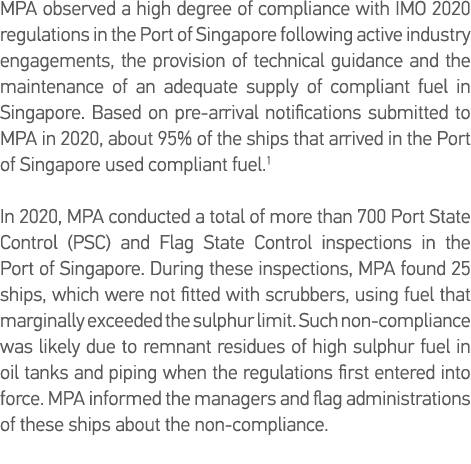 MPA observed a high degree of compliance with IMO 2020 regulations in the Port of Singapore following active industry   