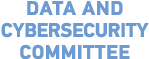 DATA AND CYBERSECURITY COMMITTEE