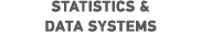 Statistics & Data Systems