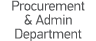 Procurement & Admin Department