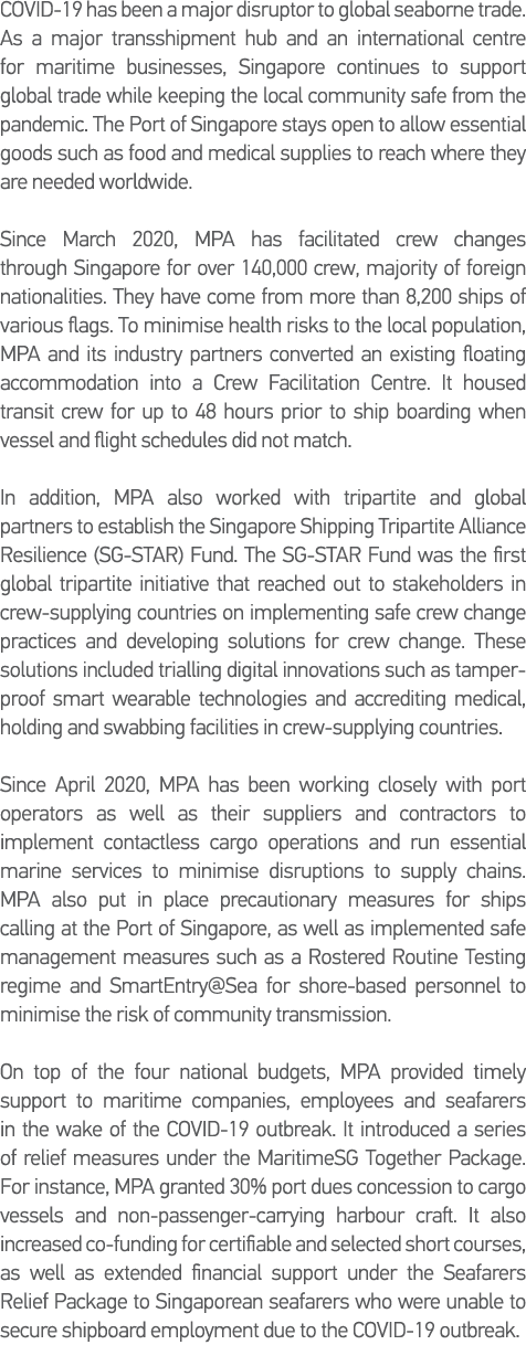 COVID-19 has been a major disruptor to global seaborne trade  As a major transshipment hub and an international centr   