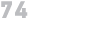 74