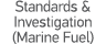 Standards & Investigation (Marine Fuel)