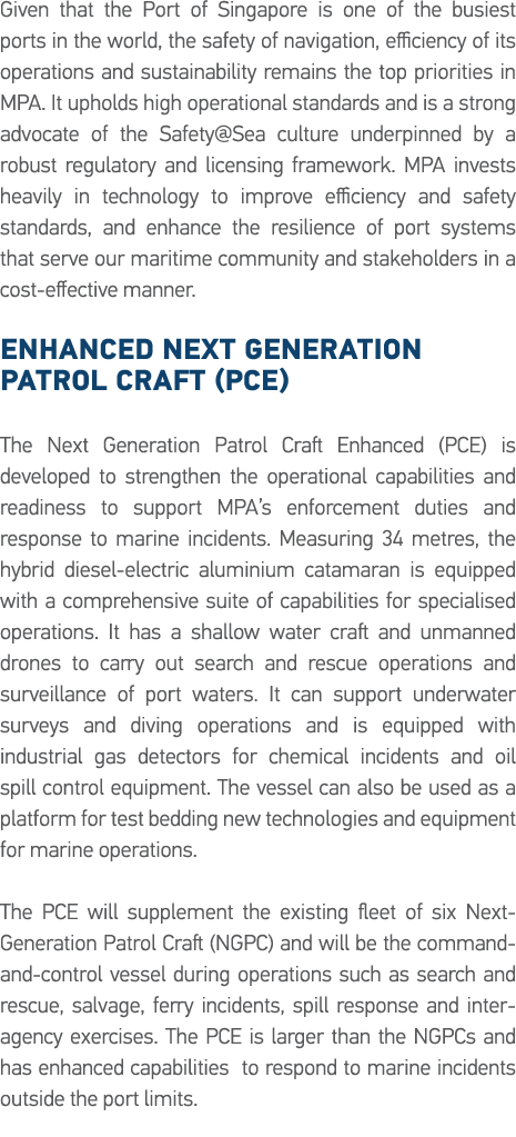 Given that the Port of Singapore is one of the busiest ports in the world, the safety of navigation, efficiency of it   