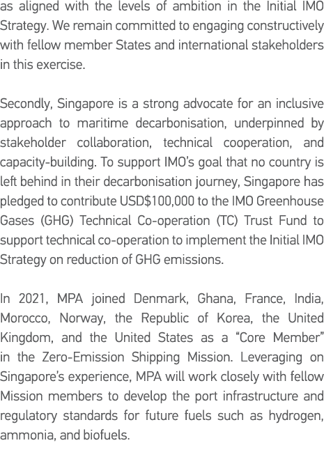 as aligned with the levels of ambition in the Initial IMO Strategy  We remain committed to engaging constructively wi   