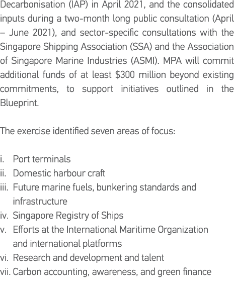 Decarbonisation (IAP) in April 2021, and the consolidated inputs during a two-month long public consultation (April     