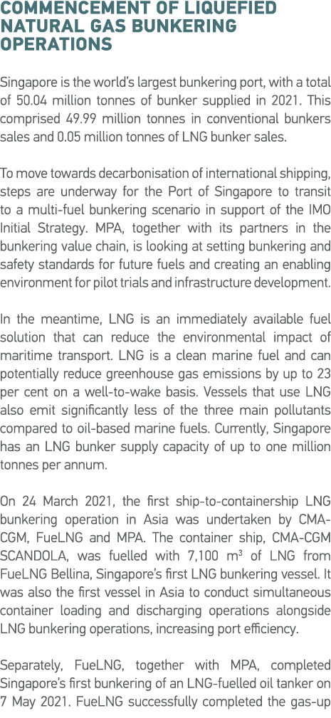 Commencement of Liquefied Natural Gas Bunkering Operations  Singapore is the world s largest bunkering port, with a t   