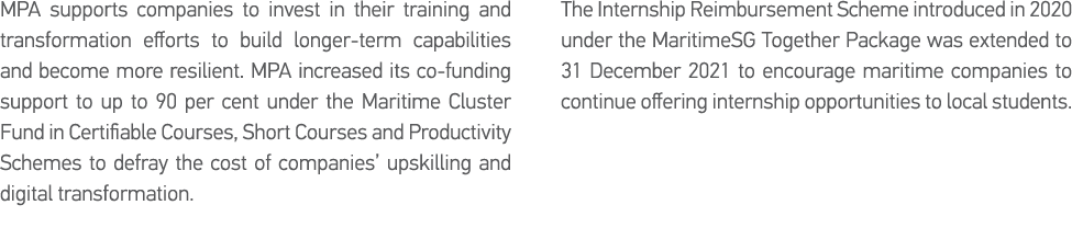 MPA supports companies to invest in their training and transformation efforts to build longer-term capabilities and b   