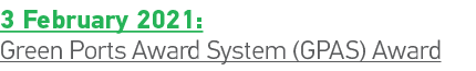 3 February 2021: Green Ports Award System (GPAS) Award