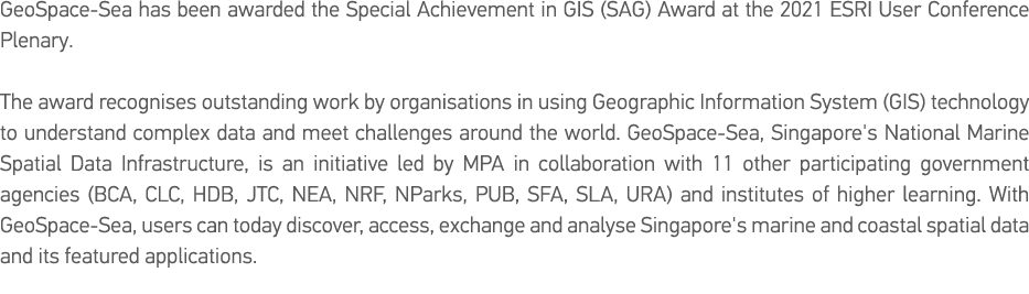 GeoSpace-Sea has been awarded the Special Achievement in GIS (SAG) Award at the 2021 ESRI User Conference Plenary   T   