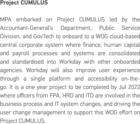 Project CUMULUS  MPA embarked on Project CUMULUS led by the Accountant-General s Department, Public Service Division,   