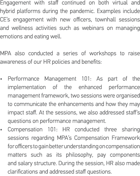 Engagement with staff continued on both virtual and hybrid platforms during the pandemic  Examples include CE s engag   