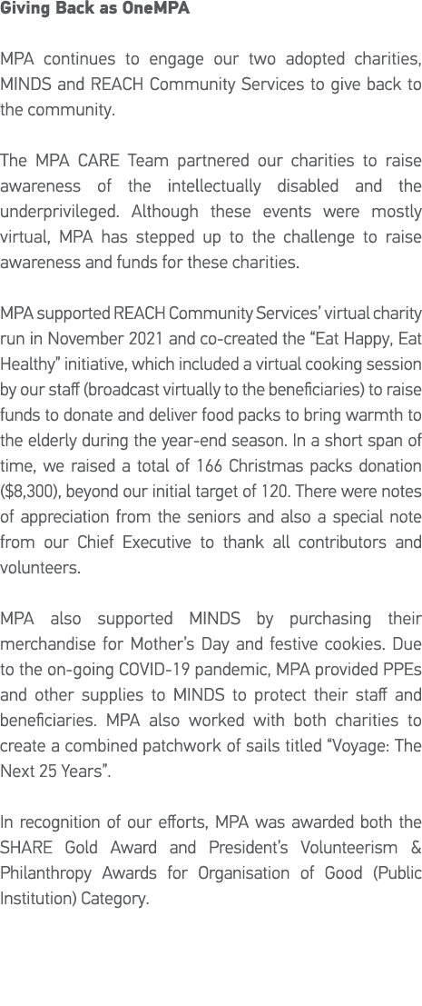 Giving Back as OneMPA MPA continues to engage our two adopted charities, MINDS and REACH Community Services to give b   