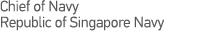 Chief of Navy Republic of Singapore Navy