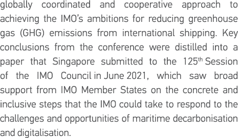 globally coordinated and cooperative approach to achieving the IMO s ambitions for reducing greenhouse gas (GHG) emis   