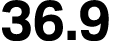 36.9