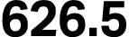 626.5