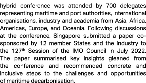 hybrid conference was attended by 700 delegates representing maritime and port authorities, international organisatio...