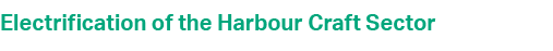 Electrification of the Harbour Craft Sector