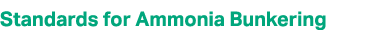 Standards for Ammonia Bunkering