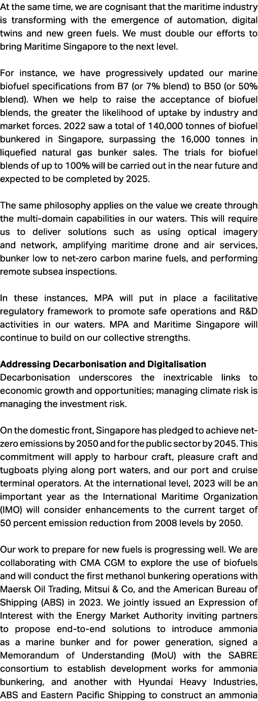 At the same time, we are cognisant that the maritime industry is transforming with the emergence of automation, digit...